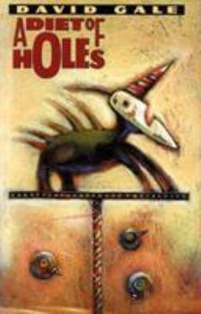 Hardcover A Diet of Holes Book