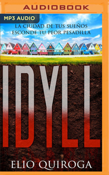 Idyll (Narración en Castellano) (Spanish Edition)