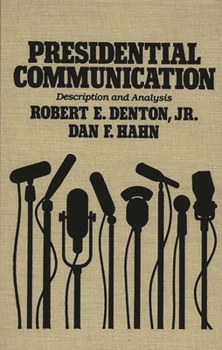 Hardcover Presidential Communication: Description and Analysis Book