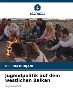 Paperback Jugendpolitik auf dem westlichen Balkan [German] Book