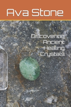 Paperback Discovering Ancient Healing Crystals Book
