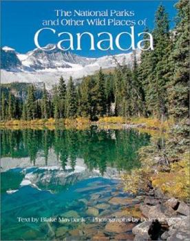 Hardcover The National Parks of Canada: And Other Wild Places Book