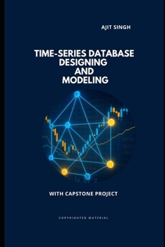 Time-Series Database Designing and Modeling