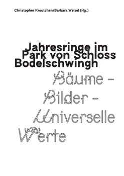 Paperback Jahresringe im Park von Schloss Bodelschwingh: Bäume - Bilder - Universelle Werte [German] Book