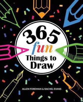 Paperback 365 Fun Things to Draw Book