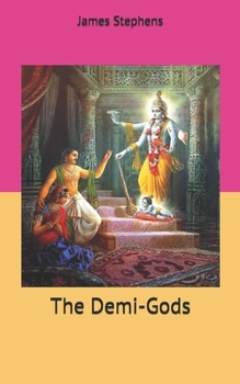 The Demi-Gods