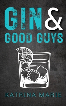 Paperback Gin & Good Guys: Alternate Cover Book