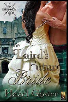 The Laird's Future Bride - Book #1 of the MacLeod Clan