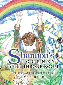 Hardcover Shannon's JOURNEY To The THRONE ROOM Book