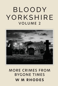 Paperback Bloody Yorkshire Volume 2 Book