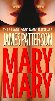 Mary, Mary - Book #11 of the Alex Cross