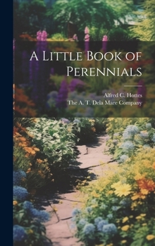 Hardcover A Little Book of Perennials Book