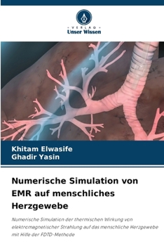 Paperback Numerische Simulation von EMR auf menschliches Herzgewebe [German] Book