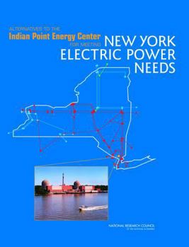 Alternatives to the Indian Point Energy Center for Meeting New York Electric Power Needs