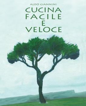 Paperback Cucina facile e veloce [Italian] Book