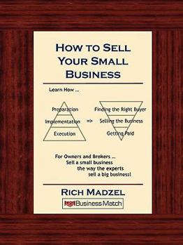 Paperback How to Sell Your Small Business Book