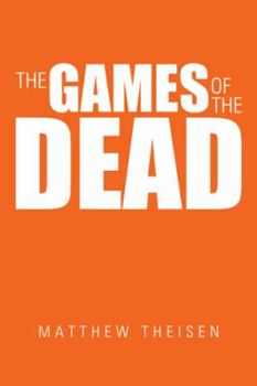 Paperback The Games of the Dead Book