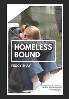 Paperback Homeless Bound Book