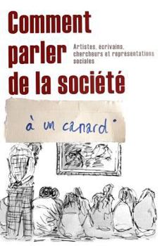 Paperback comment parler de la société à un canard [French] Book