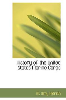 Paperback History of the United States Marine Corps Book
