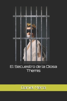 Paperback El Secuestro de la Diosa Themis [Spanish] Book