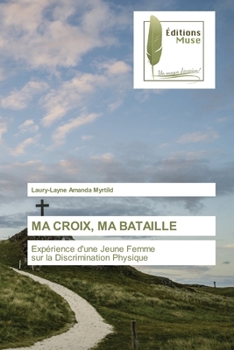 Paperback Ma Croix, Ma Bataille [French] Book