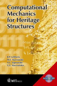 Hardcover Computational Mechanics for Heritage Structures Book