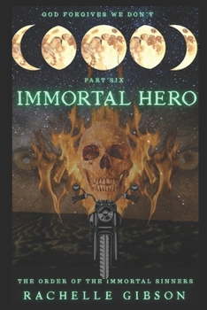 Paperback Immortal Hero: The Order of the Immortal Sinners Book