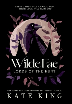 Lords of the Hunt (Wilde Fae) - Book #1 of the Wilde Fae