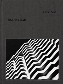 Hardcover Adrian Gaut: Wilshire Blvd Book
