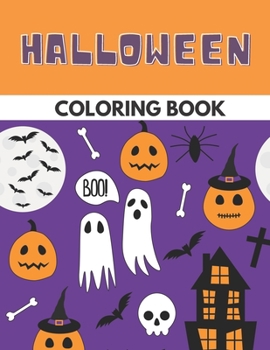 Paperback Halloween Coloring Book: Kids Book Happy Fun Designs Witches Pumpkin Ghost Book