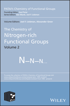 Hardcover The Chemistry of Nitrogen-Rich Functional Groups, Volume 2 Book