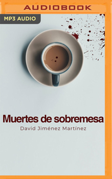 Audio CD Muertes de Sobremesa [Spanish] Book