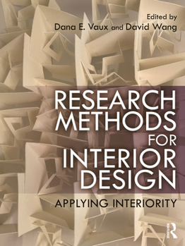 Paperback Research Methods for Interior Design: Applying Interiority Book