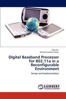 Paperback Digital Baseband Processor for 802.11a in a Reconfigurable Environment Book