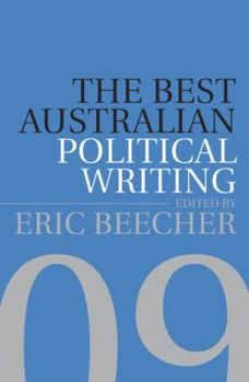 Paperback The Best Australian Political Writing 2009 Book