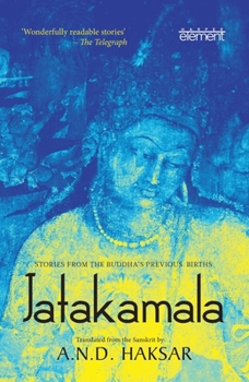 Paperback Jatakamala: Stories from the Buddha's Previous Births Book