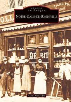 Paperback Notre-Dame-de-Bondeville [French] Book