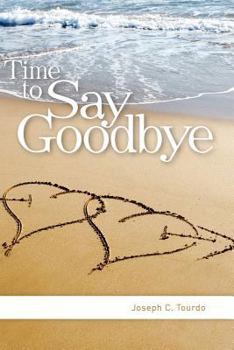 Paperback Time to Say Goodbye Book