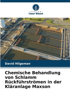 Paperback Chemische Behandlung von Schlamm Rückführströmen in der Kläranlage Maxson [German] Book