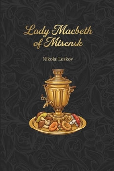 Lady Macbeth of Mtsensk: Murders for a scoundrel | New Translation