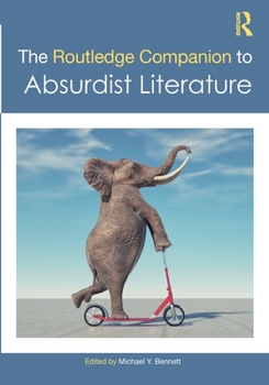 Paperback The Routledge Companion to Absurdist Literature Book