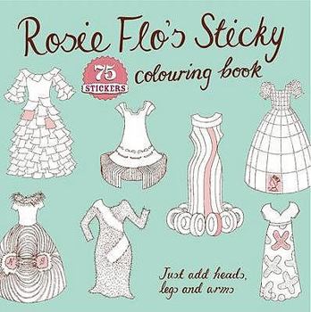Rosie Flo's Sticky Colouring Book