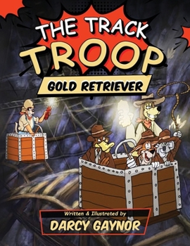 Paperback The Track Troop: Gold Retriever Book