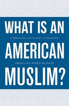 Hardcover What Is an American Muslim?: Embracing Faith and Citizenship Book