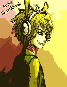 Anime Sketchbook: 100 Blank Pages, 8.5 x 11, Sketch Pad for Drawing Anime Manga Comics, Doodling or Sketching (v006)