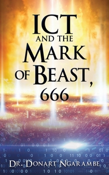 Paperback ICT and the Mark of Beast, 666 Book