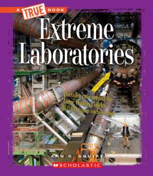 Library Binding Extreme Laboratories (a True Book: Extreme Science) (Library Edition) Book