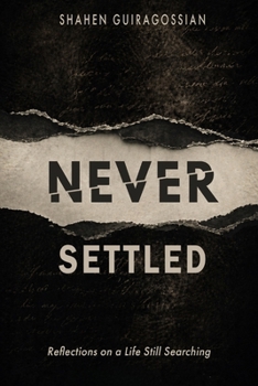 Paperback Never Settled: Reflections on a Life Still Searching Book