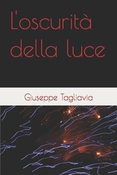Paperback L'oscurità della luce [Italian] Book
